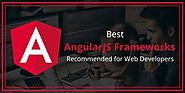 Best AngularJS Frameworks Recommended for Web Developers