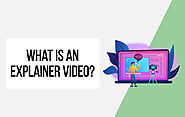 What Is An Explainer Video? - Green Marketing