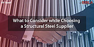 Things to Consider while Choosing a Structural Steel Supplier