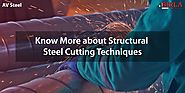 Various Techniques and Tools for Cutting the Structural Steel