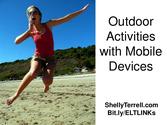 Outdoor activities with mobile devices