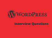 100+ Wordpress Interview Questions 2019 - Interview Queries