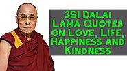 351 Beautiful Dalai Lama Quotes collections. Unknown Dalai Lama Quotes