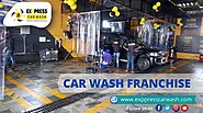 WHY BUILD A CAR WASH FRANCHISE?