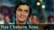 Bobby - Naa Chahoon Sona Chandi Naa Mangoon - Manna Dey - Shailendra Singh - YouTube