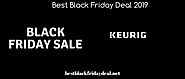 Keurig Black Friday 2019 Sale