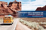 Coach Bus Safety Reminders for Your Next Road Trip - Parkinson Coach Lines