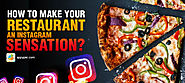 15 Tips for Restaurant Marketing on Instagram