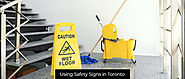Using Safety Signs in Toronto