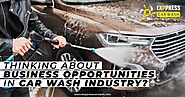 Do you think about business opportunities in the car wash industry?