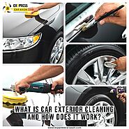 What Is CAR EXTERIOR CLEANING and How Does It Work?