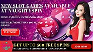 New Slot Games Available at NaughtySpin