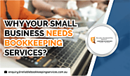 Why Small Business Needs Bookkeeping Services?