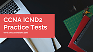 CCNA ICND2 200-105 Practice Tests