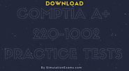 CompTIA A+ Core2 220-1002 Practice Exam