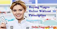Buying Viagra Online Without Prescription || OnlineViagraPills.Com