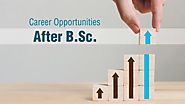 B.Sc Course: Eligibility, Admission, Fees, Scope, Career, Subjects