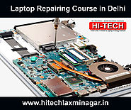 Laptop Repairing Course in Laxmi Nagar, Delhi | Call 9811133133 Hi-Tech