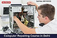 Computer Repairing Course in Laxmi Nagar, Delhi | 9811133133 Hi-Tech