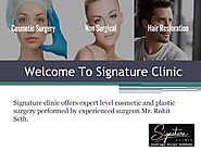 Get Cosmetic Surgery in Glasgow | Signature Clinic