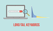 Why You Should Use Long-Tail Keywords in Your SEO Campaign