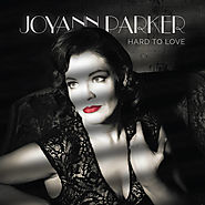 Joyann Parker - Hard to Love