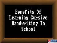 Benefits of Learning Cursive Handwriting in School |authorSTREAM