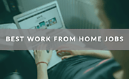 20 Best Work From Home Jobs in 2019 | Legitimate Ideas
