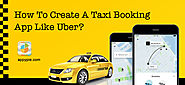 Create Easily A Taxi Booking App Like Uber or Careem