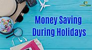 Money Saving During Holidays