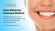 Why you should choose teeth whitening treatment Modesto services?