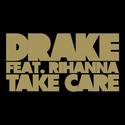 Take Care by Drake- Song Sampled: Gil Scott-Heron and Jamie XX “I’ll Take Care of You”
