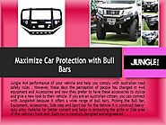 Maximize Car Protection With Bull Bars