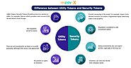 Difference between Utility Tokens and Security Tokens