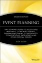 Event Planning: The Ultimate Guide To Successful Meetings, Corporate Events, Fundraising Galas, Conferences, Conventi...