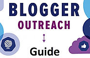 Blogger Outreach: A Detailed Guide For SEO And ORM