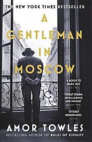 A Gentleman in Moscow : Amor Towles : 9780099558781