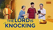 English Christian Video "The Lord Is Knocking" | Welcome the Return of the Lord (Skit)