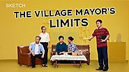Christian Skit "The Village Mayor's Limits" Who Has Made Christians Homeless (Based on True Story)