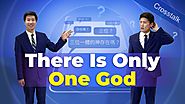 The Church of Almighty God "There Is Only One God" | Is the Theory of Trinity in Line With the Lord's Word?