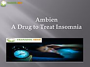 Ambien: A Drug to Treat Insomnia