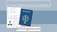 Ways to obtain a portuguese citizenship