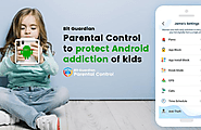 How Can You Protect Your Children From Android Addiction?