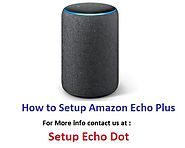 How to Setup Amazon Echo Plus - setupecho6788.over-blog.com