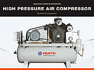 A Complete Guide: High Pressure Air Compressors - Parth Air Compressor