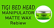 Tigi Bed Head Manipulator Matte Wax Review