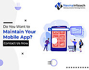 Do You Want to Maintain Your Mobile App? Contact Us Now