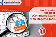 How to make the best eCommerce Store with Magento Tools | Blog | Find Digital Agency