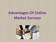 Advantages of Online Market Surveys