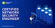 Certified Network Security Engineer™ |Certifications| Global Tech Council